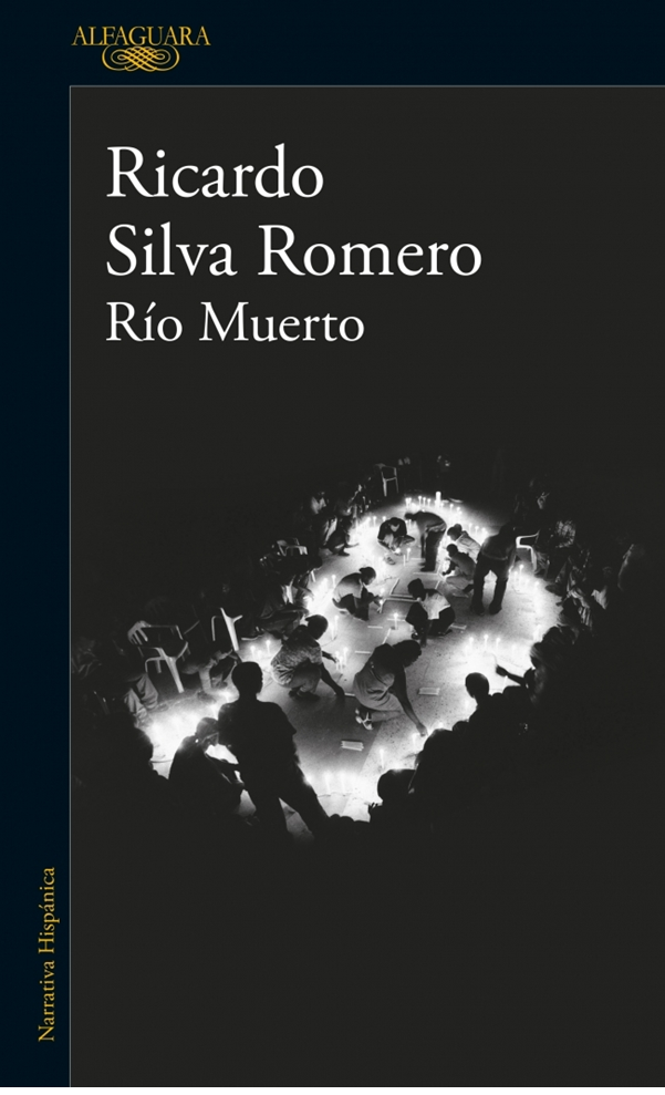 ‘Río muerto’ de Ricardo Silva Romero por Camilo Ramos Martínez